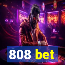 808 bet